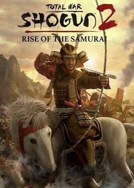 Total War: Shogun 2 - Rise of the Samurai